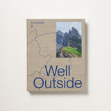 Well Outside – To the Peaks: Dein nachhaltiger Wanderguide