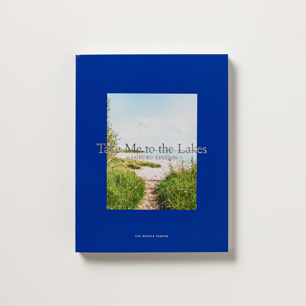Take Me to the Lakes – Hamburg Edition