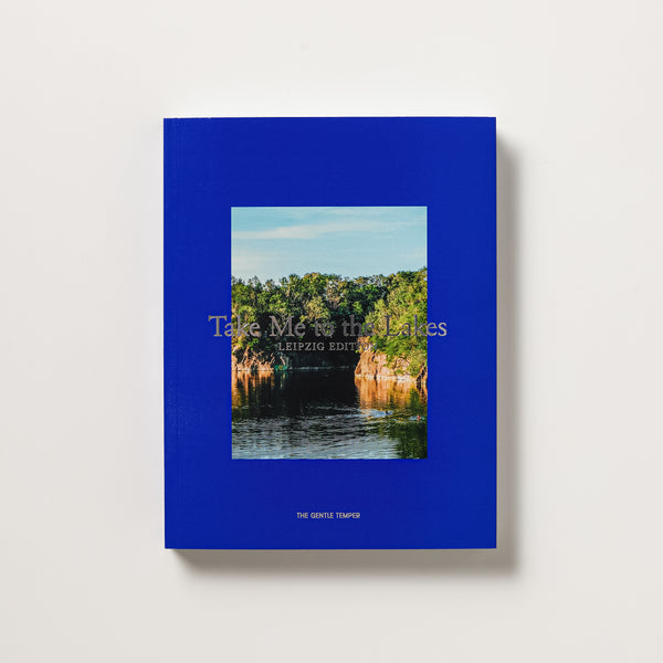 Take Me to the Lakes - Leipzig Edition