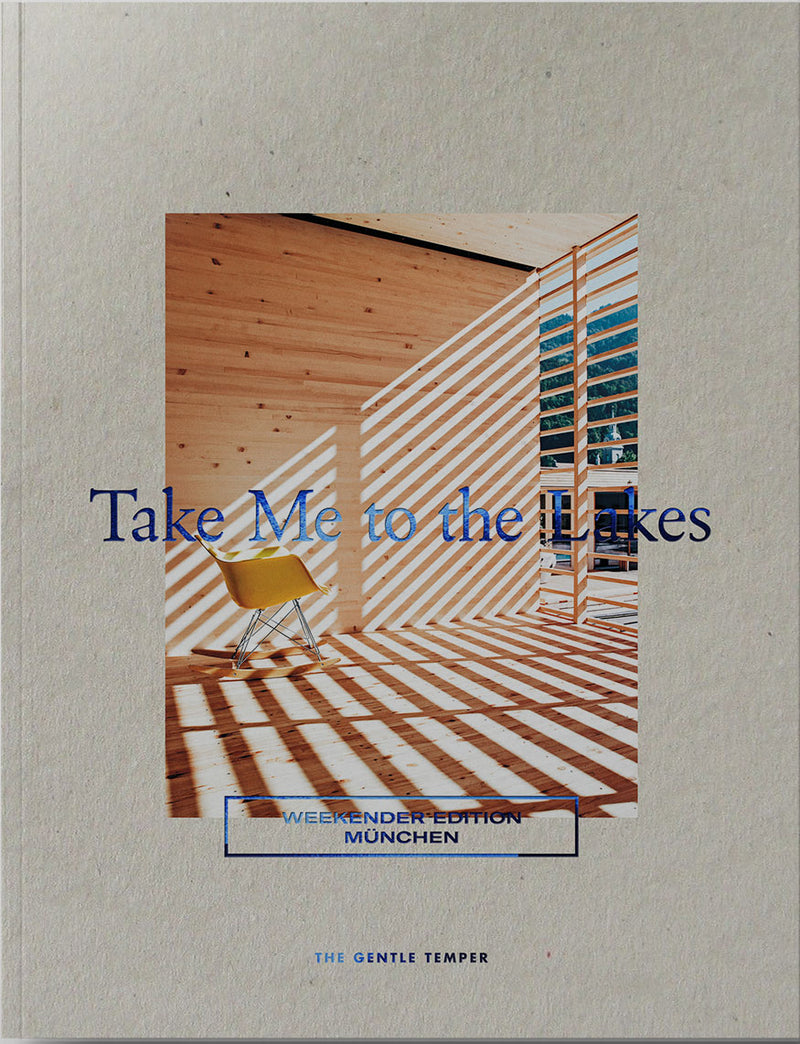 SAMPLE - Take Me to the Lakes - Weekender Edition München