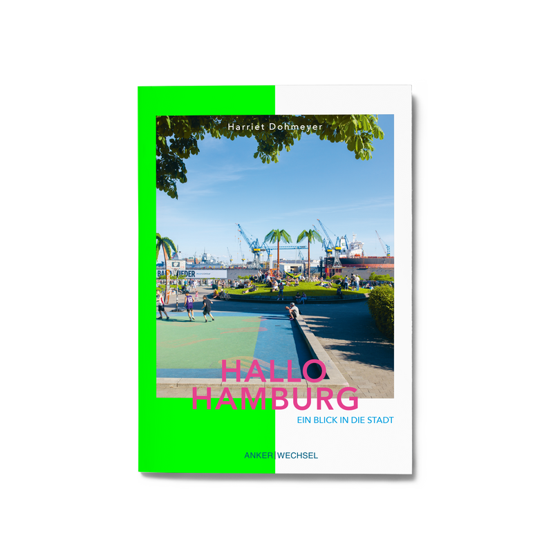Hallo Hamburg – Ein Design- und Reiseguide