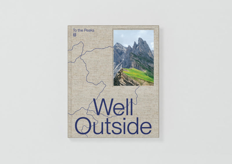 Well Outside - To the Peaks
