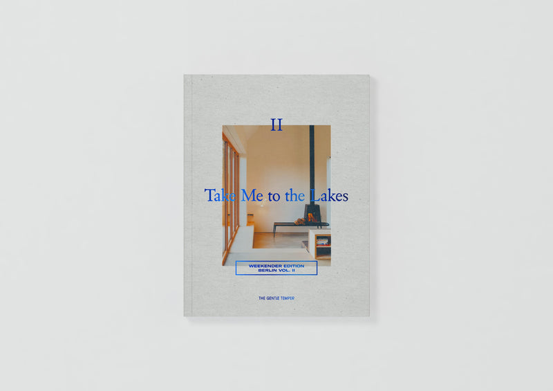 SAMPLE - Take Me to the Lakes - Weekender Edition Berlin Vol. II